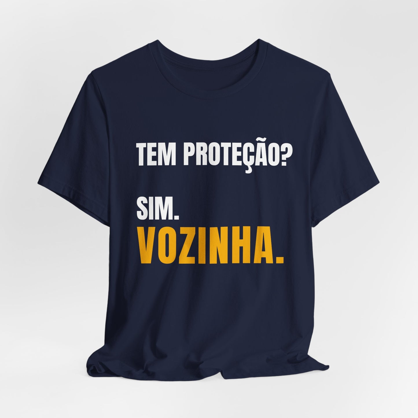Vozinha Protective Tee - "Tem Proteção? Sim. Vozinha." T-Shirt