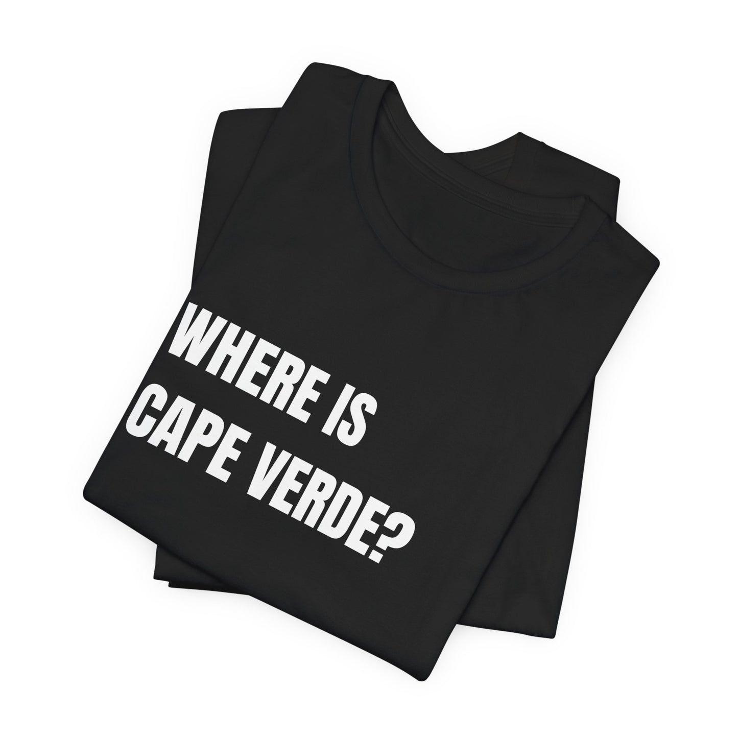 Where Is Cape Verde? T-Shirt — Africa Map Tee (Now You Know)
