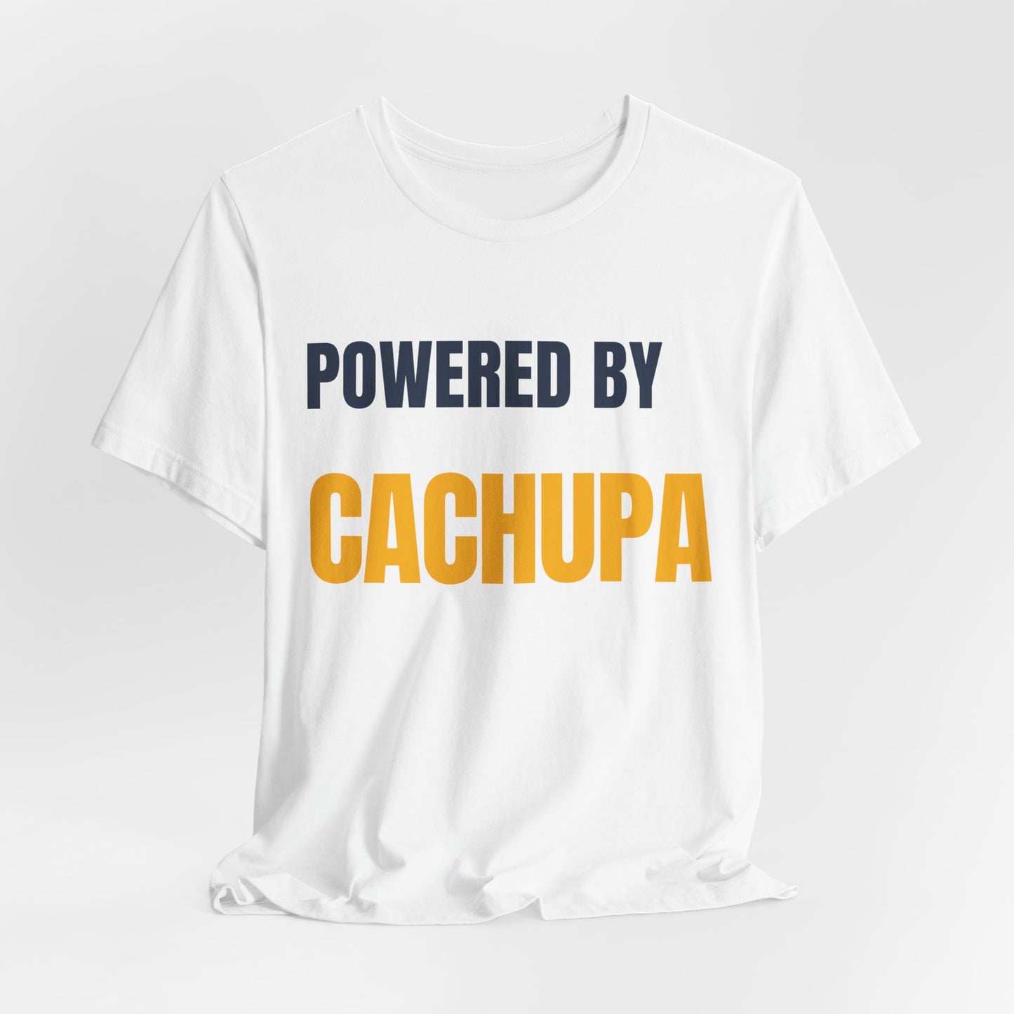 Powered by CACHUPA T-Shirt | Funny Cape Verde Food Shirt | Cabo Verde Gift | Unisex Graphic Tee