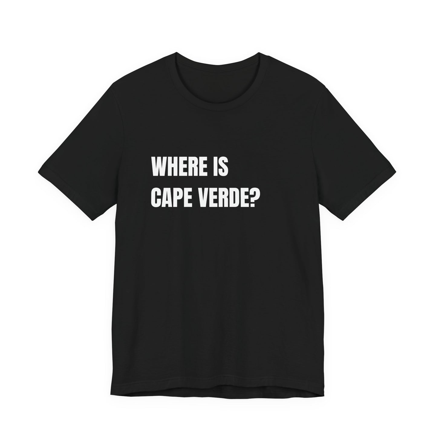 Where Is Cape Verde? T-Shirt — Africa Map Tee (Now You Know)