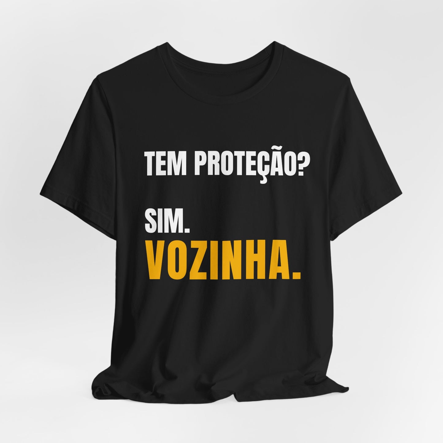 Vozinha Protective Tee - "Tem Proteção? Sim. Vozinha." T-Shirt