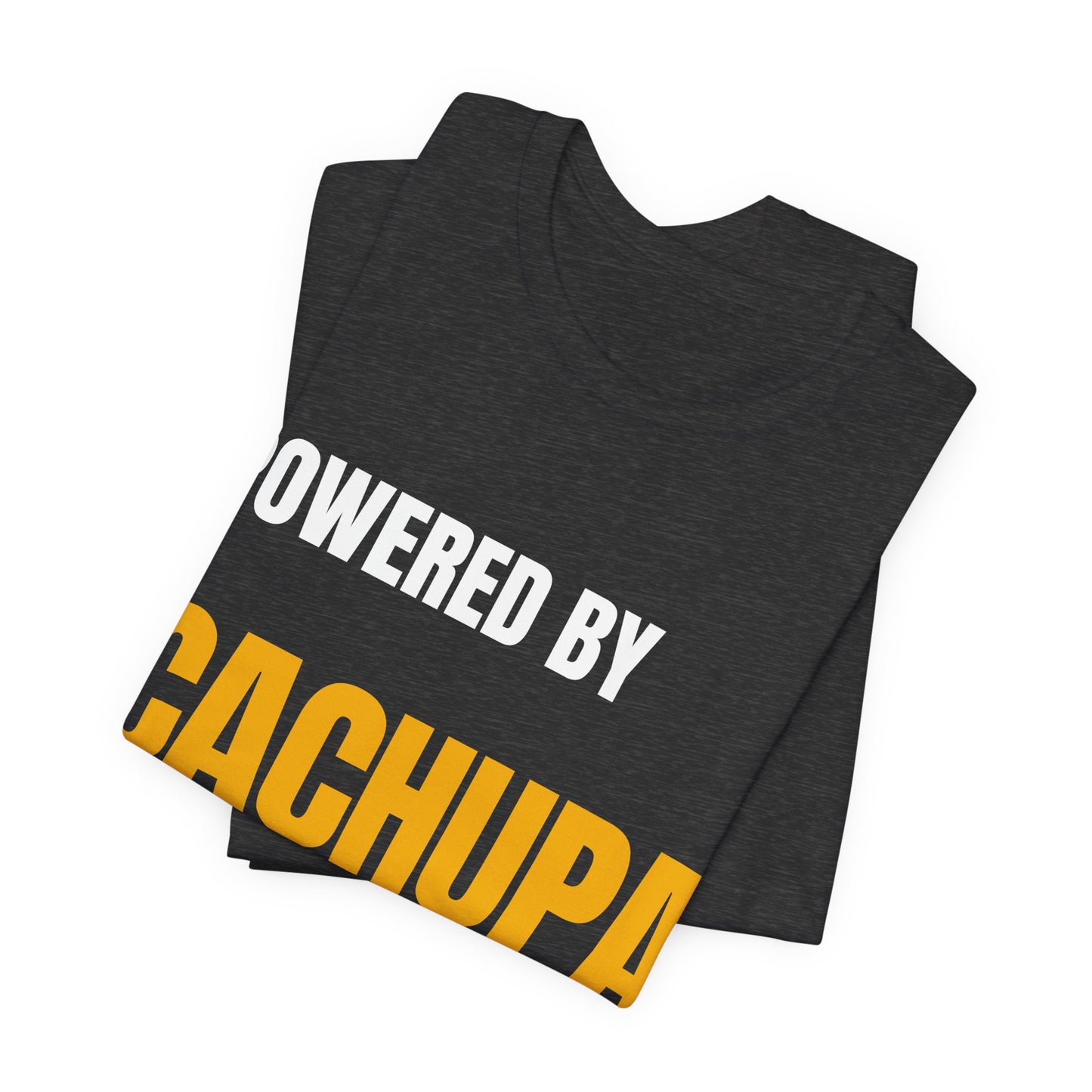 Powered by CACHUPA T-Shirt | Funny Cape Verde Food Shirt | Cabo Verde Gift | Unisex Graphic Tee