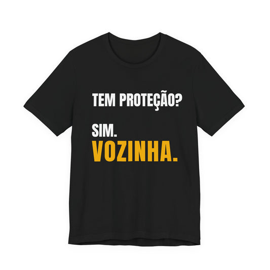 Vozinha Protective Tee - "Tem Proteção? Sim. Vozinha." T-Shirt